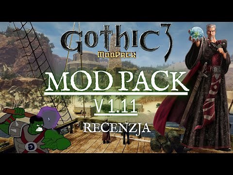 Gothic 3 Mod Pack v1.11 | Krótki opis - co dodaje nowa aktualizacja?