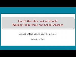 Working from Home and School Absence (joint work with Jonathan James)