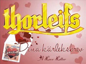 Thorleifs - Dina kärleksbrev (Lennart Klervall)