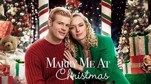 Marry Me at Christmas - Hallmark Channel Movie - Where To Watch