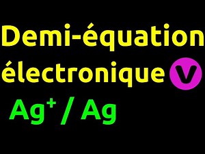 Demi-équation électronique : Ag+/Ag