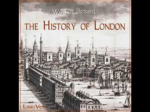 The History of London by Walter BESANT read by Ruth Golding | Full Audio Book