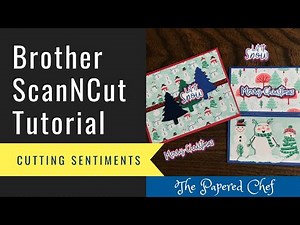 Brother ScanNCut Tips & Tricks - Cutting Stamped Sentiments - Snowman Season - Let it Snow