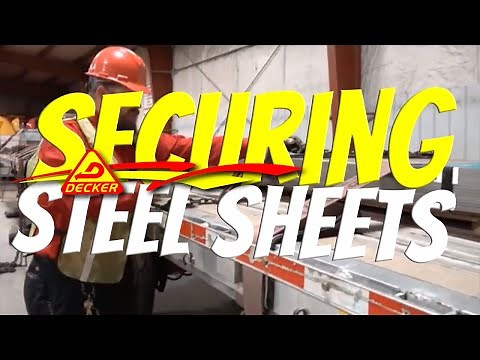 How to Secure a Load of Sheet Metal - Securing Steel Sheets on a Flatbed