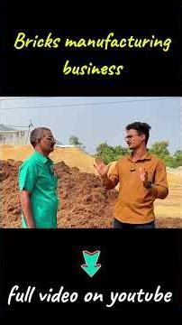 “Brick Manufacturing Business – Ground Reality | watch full video |