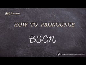 How to Pronounce BSON (Real Life Examples!)