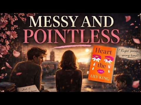 This Book Is Completely Pointless… | Heart the Lover Review