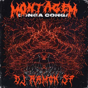 Montagem - Conga Conga (Remix) - DJ RAMON SP: Song Lyrics, Music Videos & Concerts