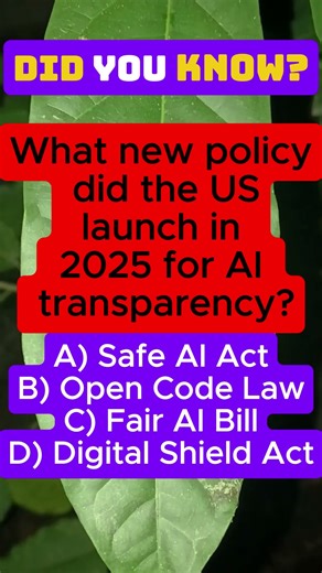 US AI Transparency Law 2025? 🤔 Tech & Policy Quiz | IQ VistaX #didyouknow #quiztime