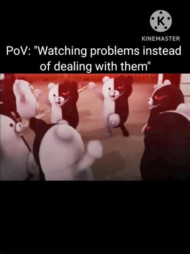PoV: "Watching problems instead of dealing with them" #relatable #memes #life