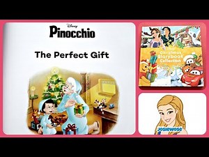 Pinnoccio The Perfect Gift Storybook // Read Aloud by JosieWose