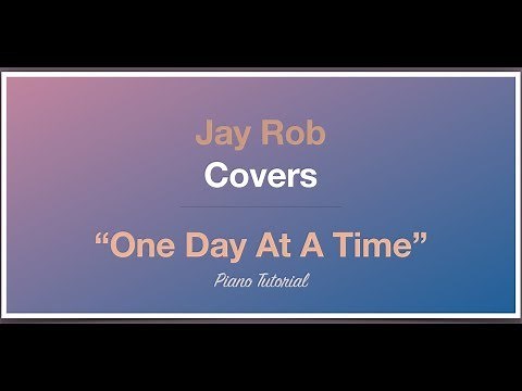 One Day At A Time Sam Smith Piano Tutorial