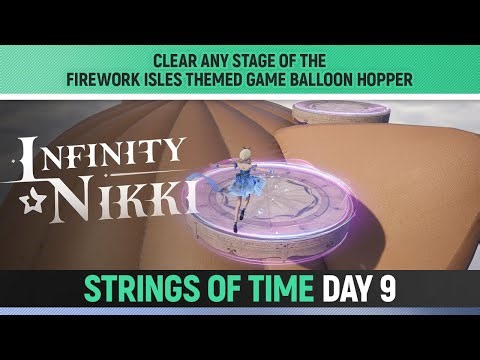 Infinity Nikki - Clear any stage of the Firework Isles themed game Balloon Hopper - Day 9