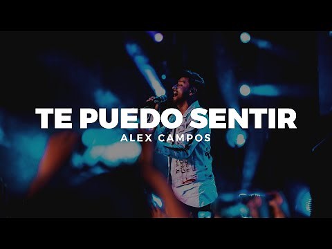 Alex Campos | Te Puedo Sentir | Álbum Completo