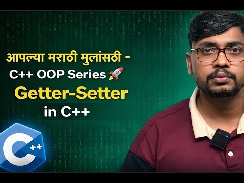 Getter & Setter Method in C++ | Data Hiding | Dynamic Object Creation | OOP in C++