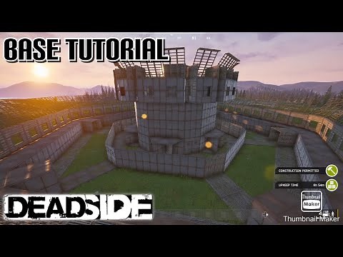How to Build the BEST Base in DEADSIDE!