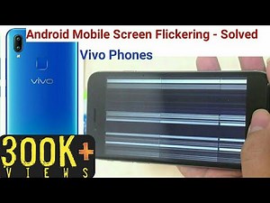 Android Mobile Phone Screen Flickering Problem | Solved | vivo Phones
