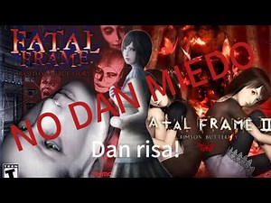 Fatal frame 1 y 2, ¡NO DAN MIEDO! El remake mas necesario.