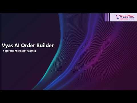 Vyas AI Order Builder