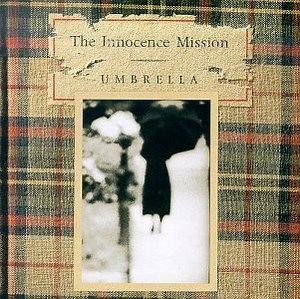 The Innocence Mission - Umbrella