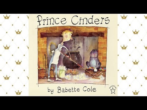 Prince Cinders ~ Read Aloud ~ Bedtime Story ~ Children's Story ~