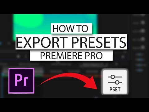 How To EXPORT Presets In Premiere Pro