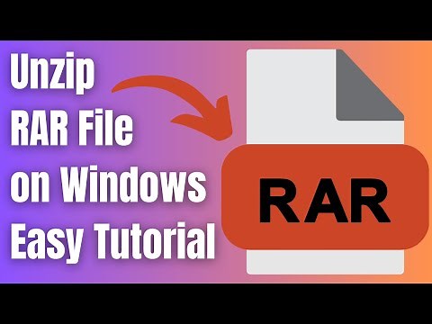 Unzip RAR File on Windows Easy Tutorial