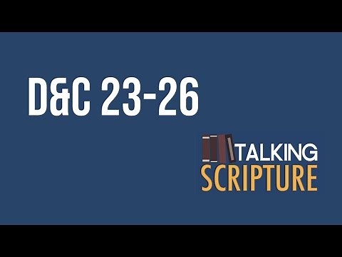 Ep 312 | D&C 23-26, Come Follow Me 2025 (March 17-23)