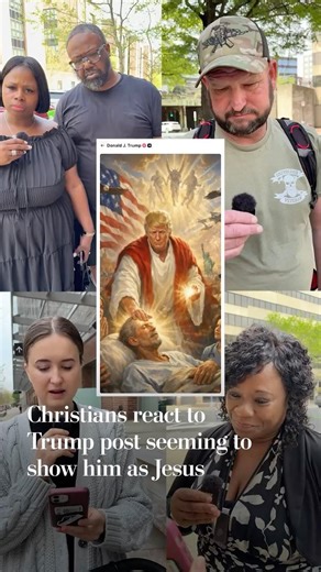 Christians react to Trump post seeming to show him as Jesus