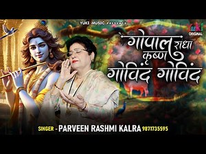 Gopal Radha Krishna Govind Govind | Beatiful Radha Krishna Stuti | Parveen Rashmi Kalra | Full HD