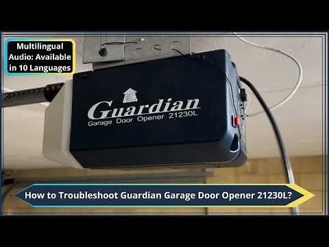 How to Troubleshoot Guardian Garage Door Opener 21230L | troubleshoot garage door opener won't work