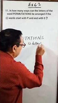 Question 11 (Part 1) Exercise 6.3 Class 11 Maths NCERT Ch. 6 PnC | Words Start with P and End with S