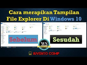 Cara Merubah Tampilan File Explorer di Windows 10
