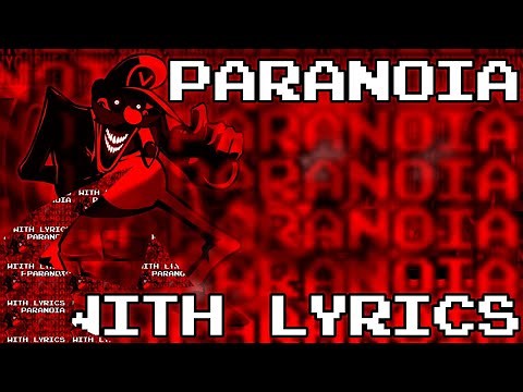 Paranoia with Lyrics - FNF : Mario’s Madness V2