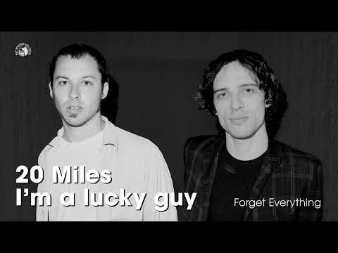 20 Miles - Forget Everything (Official Audio)