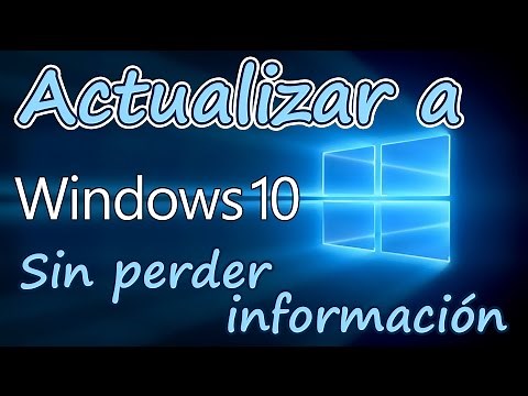 Como actualizar a Windows 10 sin perder nada || Full || Español || 2017 || Link oficial