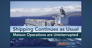 Shipping Continues as Usual: Matson Operations are Uninterrupted | Maui Now