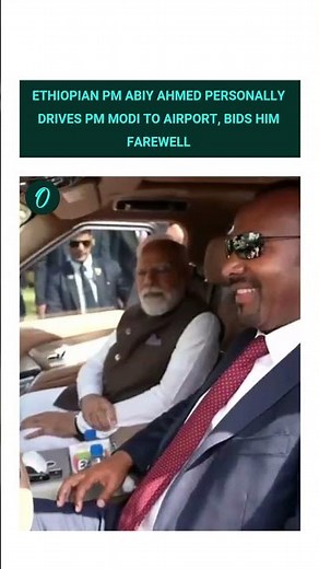 Ethiopian PM Abiy Ahmed Personally Drives PM Modi to Airport, Bids Him Farewell..