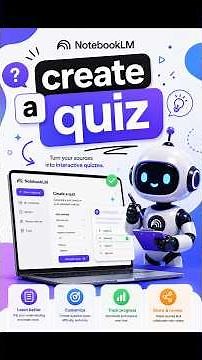 How to Create a Quiz with NotebookLM
