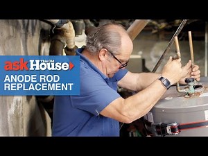 How to Replace an Anode Rod on a Water Heater | Ask This Old House