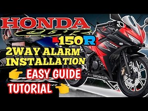 HONDA CBR 150R | TWO WAY ALARM INSTALLATION | EASY TUTORIAL