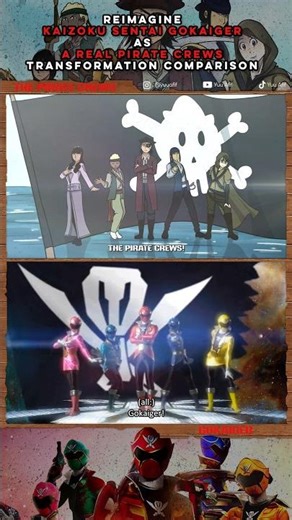 KAIZOKU SENTAI GOKAIGER reimagined as A REAL PIRATE CREWS || Side by Side Comparison #gokaiger