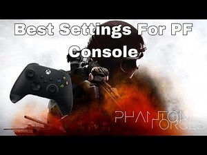 [2024] NEW best settings for phantom forces console | (xbox)
