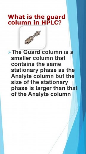 What is the function of the Guard column in HPLC?