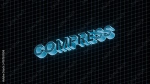 3D-rendered "COMPRESS" text emerges against a futuristic grid background with glitch effects. It transforms into a blue glowing holographic effect with flashing animation, futuristic technology.