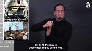 Gallaudet and AT&T unveil football helmets with lens Transcript: www.dailymoth.com/blog/gallaudet-and-atampt-unveil-football-helmets-with-lens | The Daily Moth