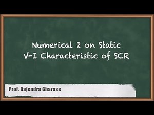 Mastering SCR Static V-I Characteristic Numericals For GATE Power Electronics | Numerical 2