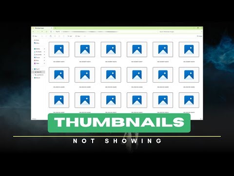 Thumbnails Not Showing On Windows 11 - Fixed (3 Easy Methods)