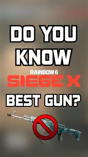 Do YOU Know Siege's BEST Gun??