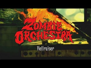 Zombie Orchestra – Hellraiser (Official Music Video)